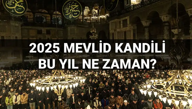 2025 Yılında Mevlid Kandili Hangi Ayda Kutlanacak?