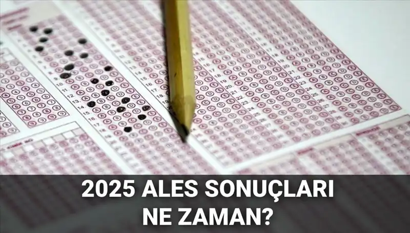 ALES Sonuçları İçin Heyecan Dorukta: Ne Zaman Açıklanacak?