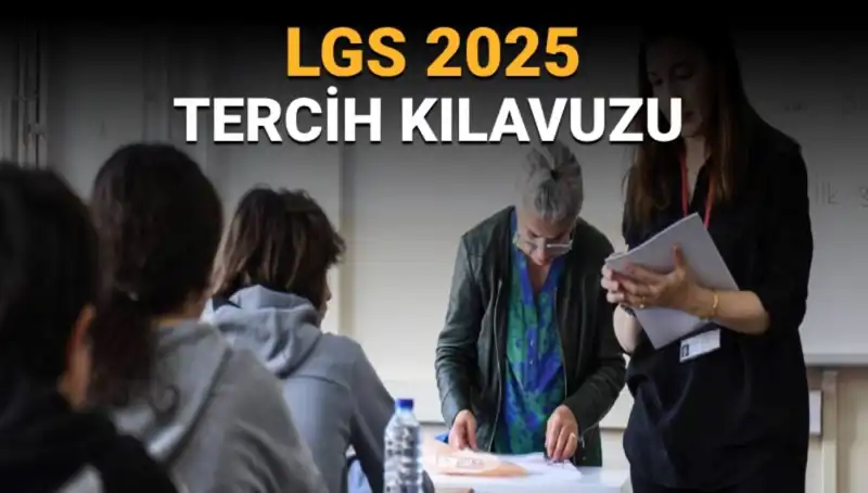 LGS Tercih Süreci Başlıyor: Öğrenciler Sıra Dışı Seçimlerle Karşılaşacak
