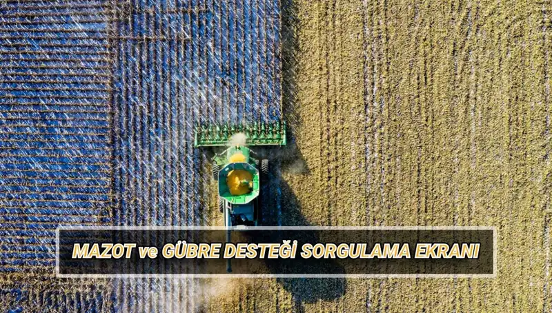 Nisan Ayı Mazot ve Gübre Desteği Ödemeleri Yattı mı? Sorgulama Detayları